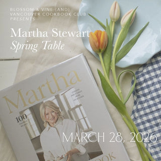 03/28/2026 - Martha Stewart Spring Table w Vancouver Cookbook Club